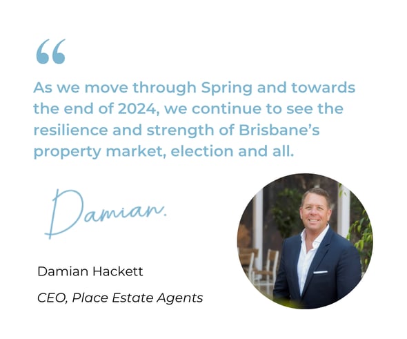 As we move through Spring and towards the end of 2024, we continue to see the resilience and strength of Brisbane’s property market, election and all. (1080 x 900 px)